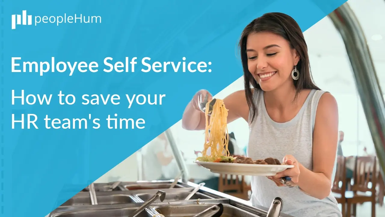 Employee Self Service How to save your HR team's time peopleHum